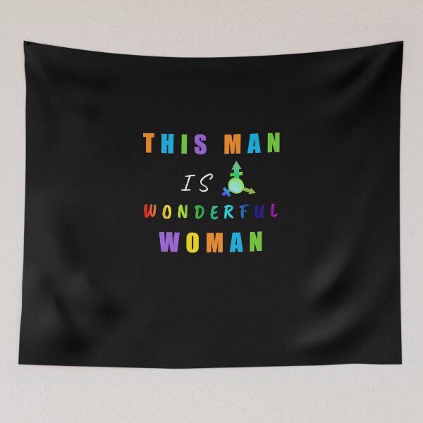 Item preview, this man is a wonderful woman lgbtq designed and sold by twobillion.