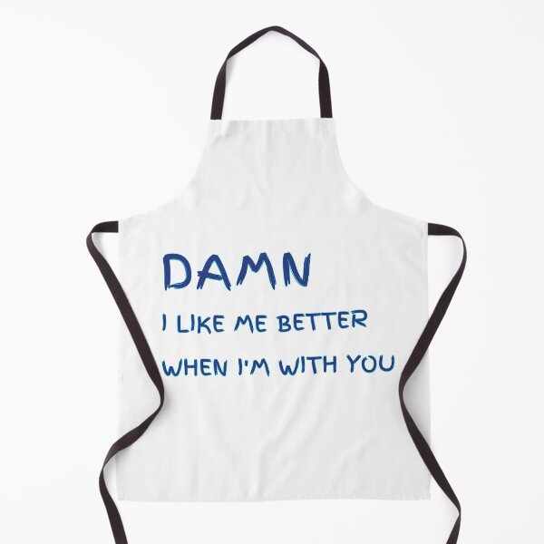 Item preview, I like me better when I'm with you designed and sold by Breathingmusic.