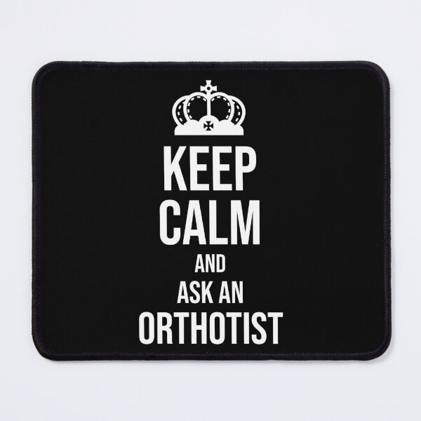 Item preview, Keep Calm and Ask an Orthotist : Funny Orthotist T-shirt Coworker Gag Gift For Men And Women (Birthday, Halloween, Christmas & Thanksgiving Gifts Idea) designed and sold by Letaf.