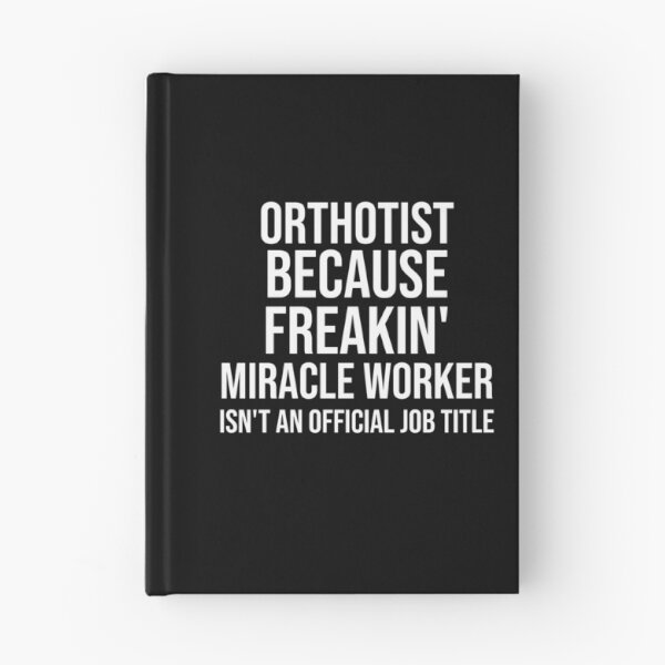 Item preview, Orthotist Because Freakin' Miracle Worker Isn't An Official Job Title : Funny Orthotist T-shirt Coworker Gag Gift For Men And Women (Birthday, Halloween, Christmas & Thanksgiving Gifts Idea) designed and sold by Letaf.