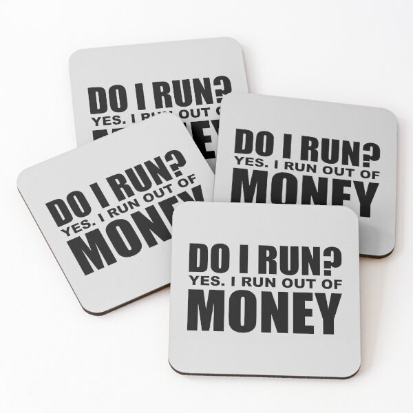 Item preview, Funny Do I Run Yes Out Of Money For Personal Finance and Investing Lovers designed and sold by thecooltable.