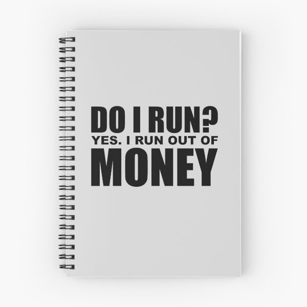 Item preview, Funny Do I Run Yes Out Of Money For Personal Finance and Investing Lovers designed and sold by thecooltable.