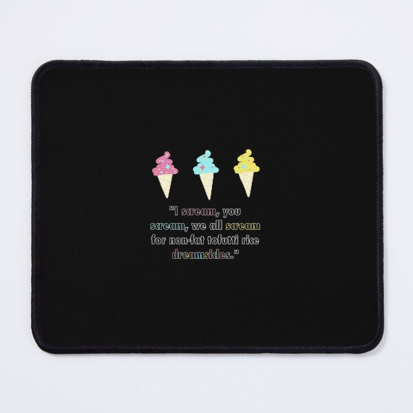 Item preview, "i scream, you scream, we all scream for non-fat tofutti rice dreamcicles"  designed and sold by DanaScully0709.