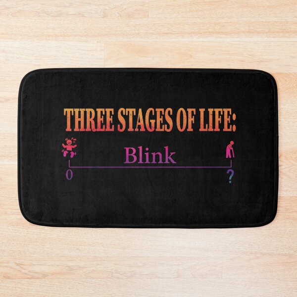 Item preview, Three Stages Of life Birth,Blink,Death | Very Funny Facts designed and sold by YAHIA-14.