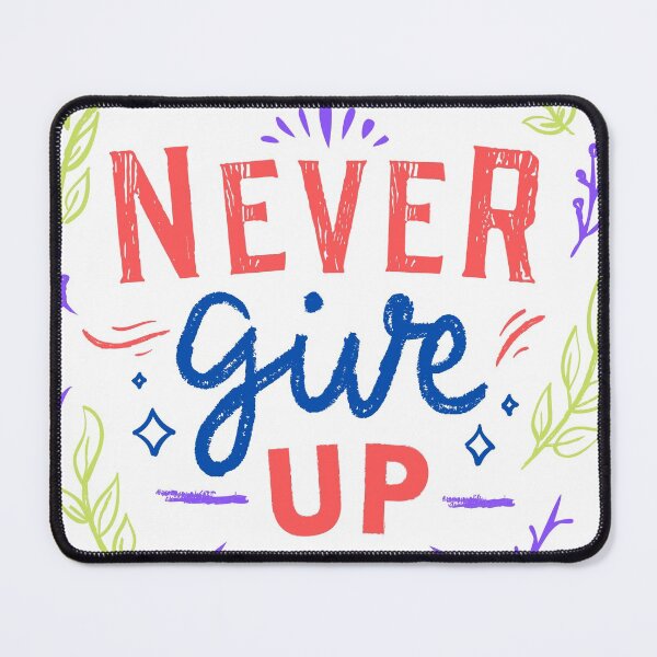 Item preview, never give up designed and sold by ARTgallaty0801.