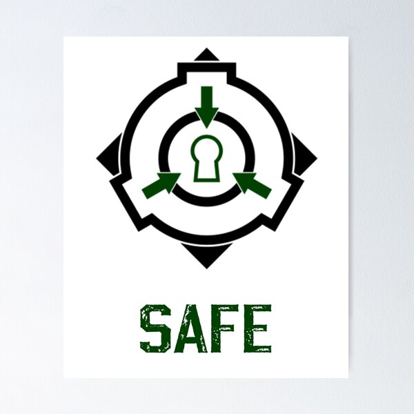 SCP Foundation Members Tees, Class Obejct : SAFE Poster for Sale