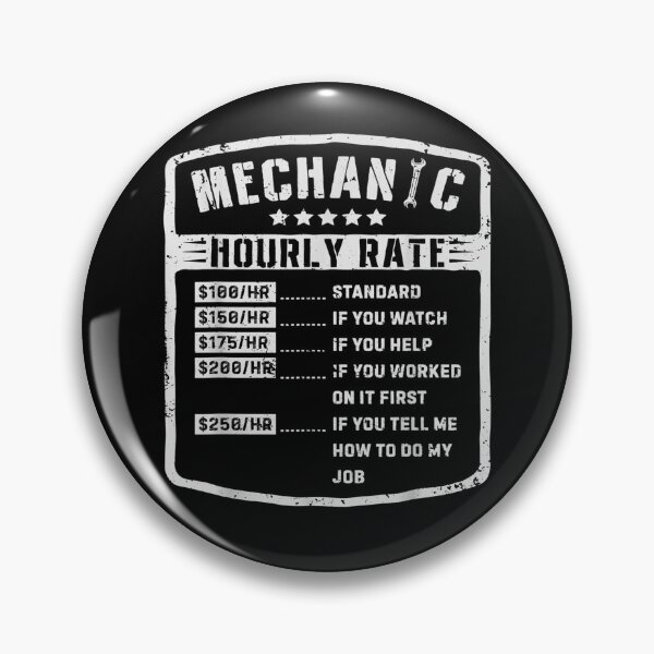 Item preview, Mechanic Hourly Rate Funny Mechanics Labor Rates designed and sold by Shopyfine.
