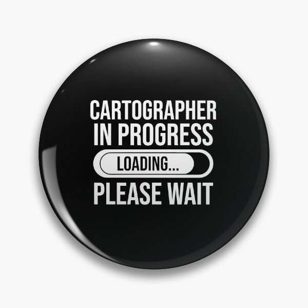 Item preview, Cartographer In Progress Loading Please Wait : Funny Cartographer T-shirt Coworker Gag Gift For Men And Women (Birthday, Halloween, Christmas & Thanksgiving Gifts Idea) designed and sold by Letaf.