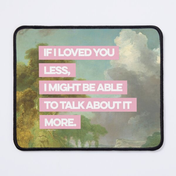 Item preview, if i loved you less designed and sold by ewwdavid.