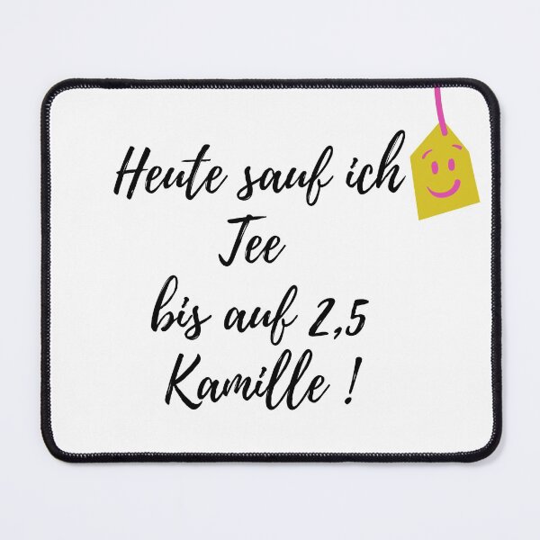 Item preview, Today I drink up to 2.5 chamomile tea designed and sold by NelBo.