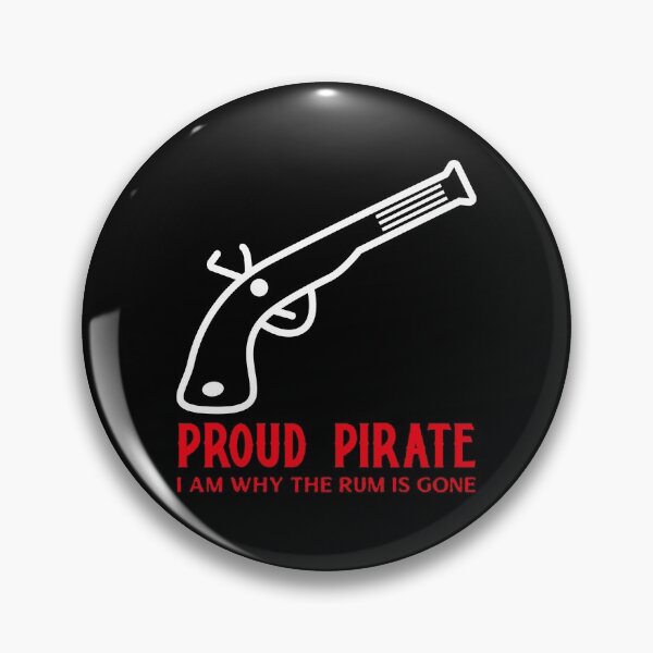 Item preview, Why the Run is Gone Proud Pirate of Ye Ol' Renaissance Fair/Festival  designed and sold by Candlewood Museum & Gift Shoppe.