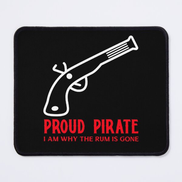 Item preview, Why the Run is Gone Proud Pirate of Ye Ol' Renaissance Fair/Festival  designed and sold by Candlewood Museum & Gift Shoppe.
