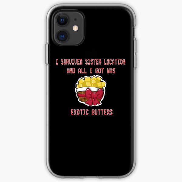 I Survived Sister Location and All I Got Was Exotic Butters iPhone Soft Case