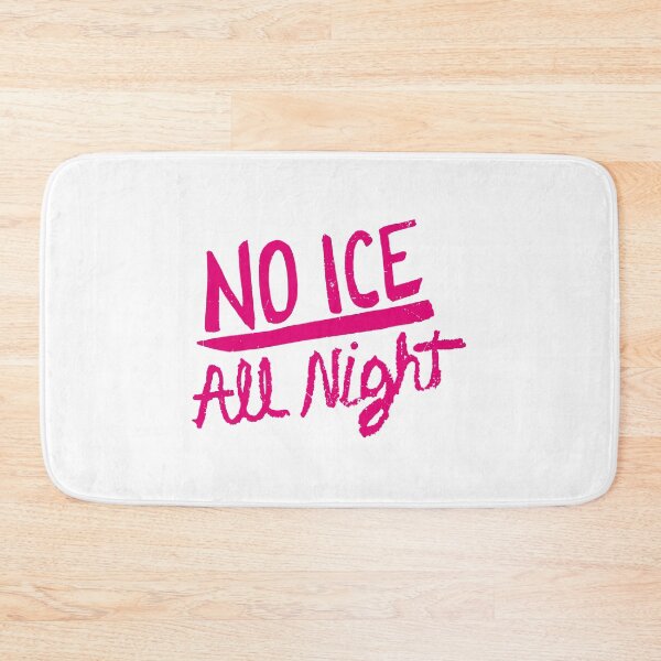 Item preview, No Ice All Night designed and sold by CreatorHub.
