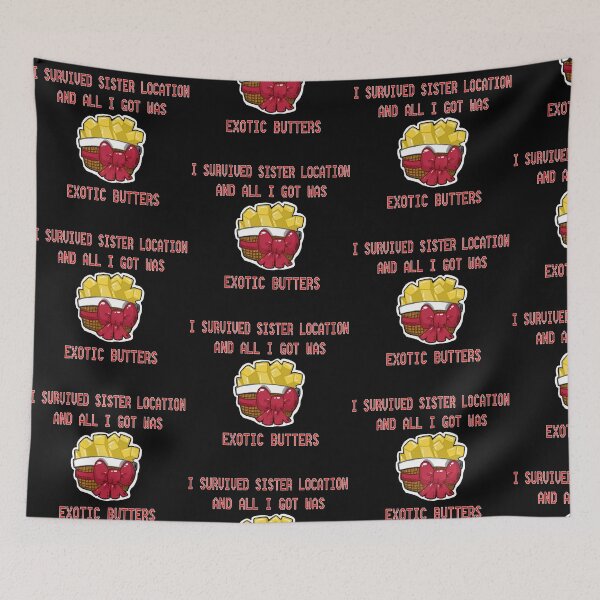 Item preview, I Survived Sister Location and All I Got Was Exotic Butters  designed and sold by Bat13SJx.