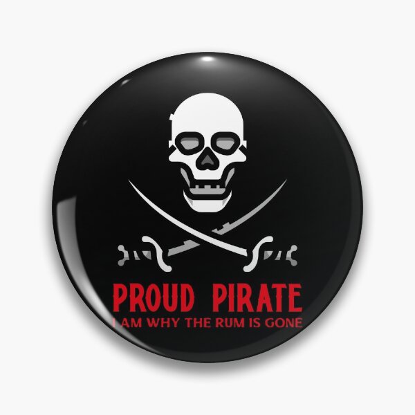 Item preview, Why the Run is Gone Proud Pirate of Ye Ol' Renaissance Fair/Festival  designed and sold by Candlewood Museum & Gift Shoppe.
