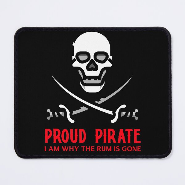 Item preview, Why the Run is Gone Proud Pirate of Ye Ol' Renaissance Fair/Festival designed and sold by Candlewood Museum & Gift Shoppe.