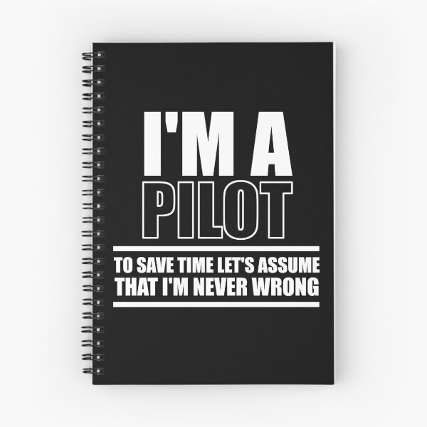 Item preview, I'm A Pilot To Save Time Let's Assume That I'm Never Wrong : Funny Pilot T-shirt Coworker Gag Gift For Men And Women (Birthday, Halloween, Christmas & Thanksgiving Gifts Idea) designed and sold by Letaf.