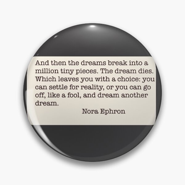 Item preview, Quote by Nora Ephron from Heartburn designed and sold by Jenniferkate72.