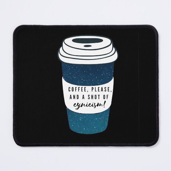 Item preview, coffee cynicism galaxy designed and sold by NelBo.