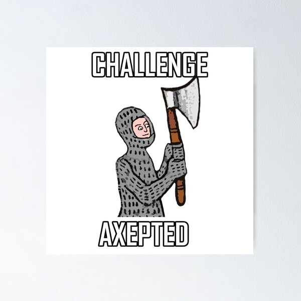 Item preview, Challenge Axepted (Archeonerd Illuminated series) designed and sold by ArcheoNerd.