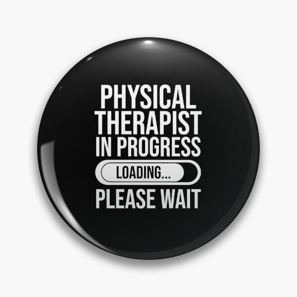 Item preview, Physical Therapy In Progress Loading Please Wait : Funny Physical Therapist T-shirt Coworker Gag Gift For Men And Women (Birthday, Halloween, Christmas & Thanksgiving Gifts Idea) designed and sold by Letaf.