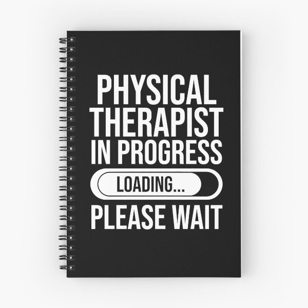 Item preview, Physical Therapy In Progress Loading Please Wait : Funny Physical Therapist T-shirt Coworker Gag Gift For Men And Women (Birthday, Halloween, Christmas & Thanksgiving Gifts Idea) designed and sold by Letaf.