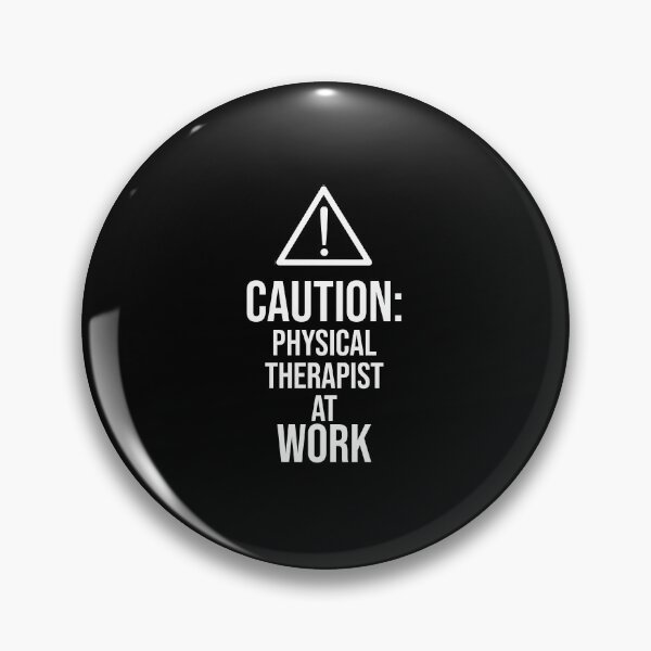 Item preview, Caution: Physical Therapy at work : Funny Physical Therapist T-shirt Coworker Gag Gift For Men And Women (Birthday, Halloween, Christmas & Thanksgiving Gifts Idea) designed and sold by Letaf.