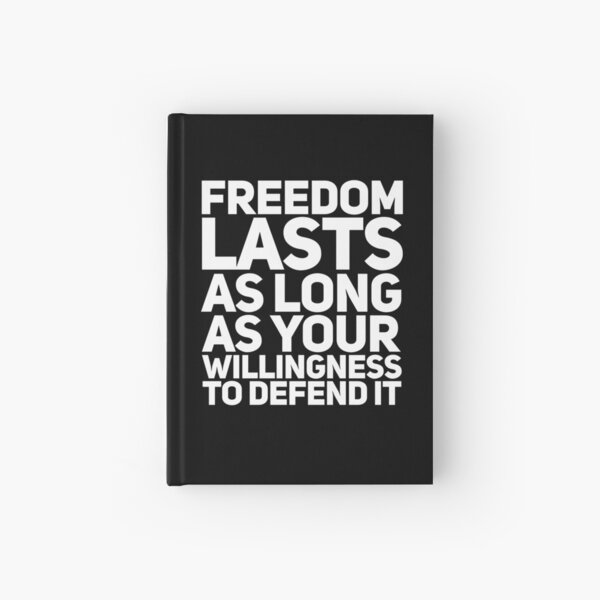 Item preview, Freedom Lasts as Long as Your Willingness To Defend It designed and sold by Nadey.