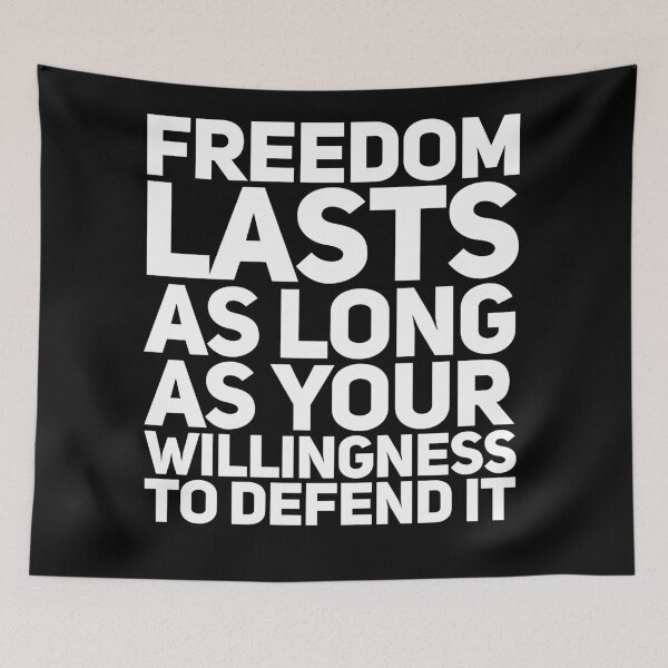 Item preview, Freedom Lasts as Long as Your Willingness To Defend It designed and sold by Nadey.