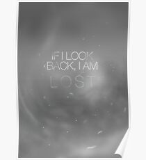 If I Look Back, I Am Lost Poster
