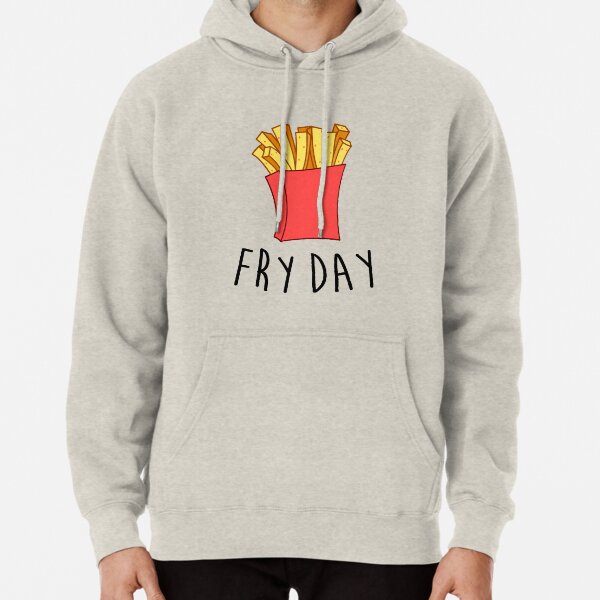 Fry Day Pullover Hoodie