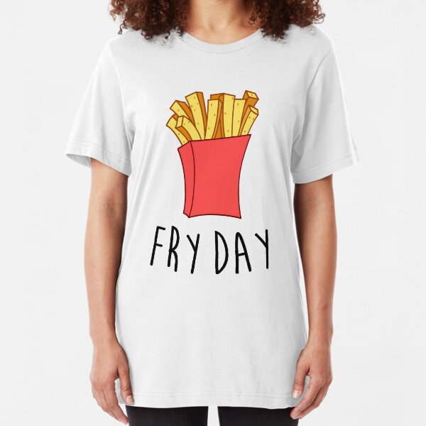 Fry Day Slim Fit T-Shirt