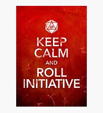 Keep Calm and Roll Initiative (Print) Photographic Print