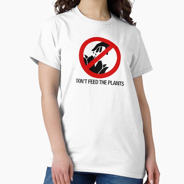 Item preview, don't feed the plants designed and sold by dangerdarky.