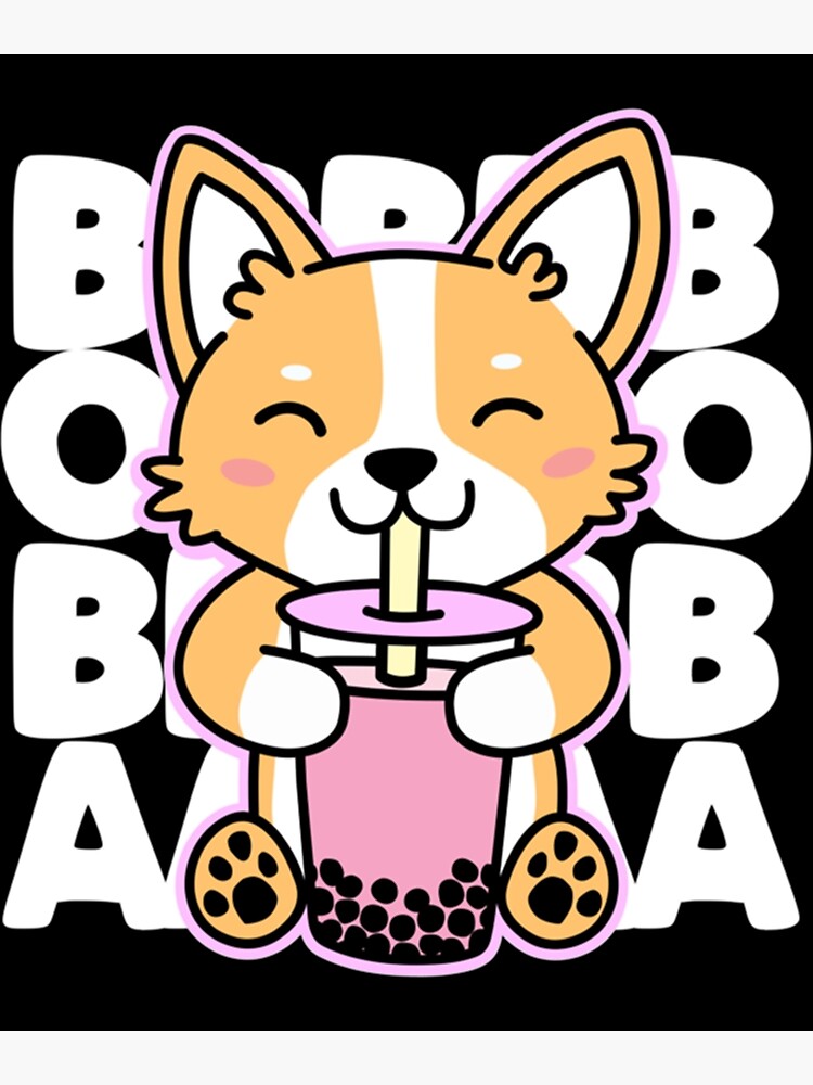 Funny Japense Kawaii Boba Cute Anime Dogs Corgi Kawaii Tea Drink Dark