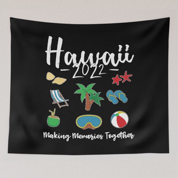 Item preview, Hawaii 2022 Making Memories Together Family Vacation graphic designed and sold by jakehughes2015.