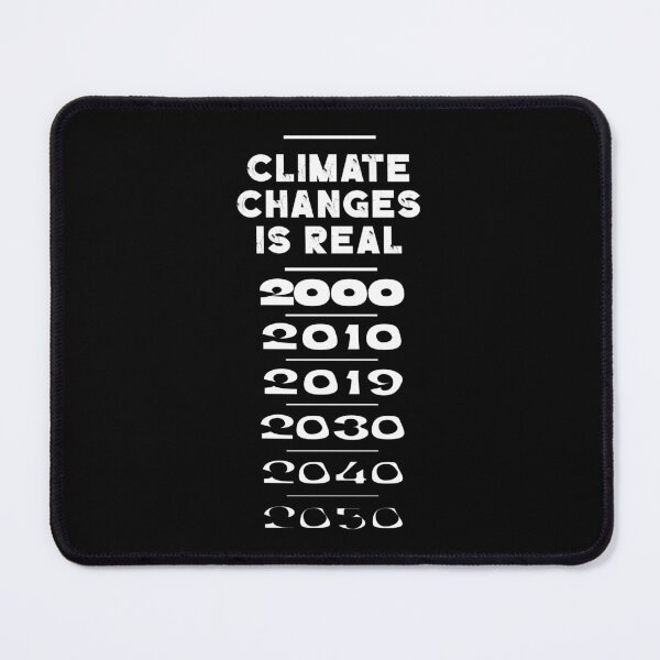 Item preview, Climate change is real, believe me. Let's protect and save the planet. Wear that shirt! - Social designed and sold by H Jonas.
