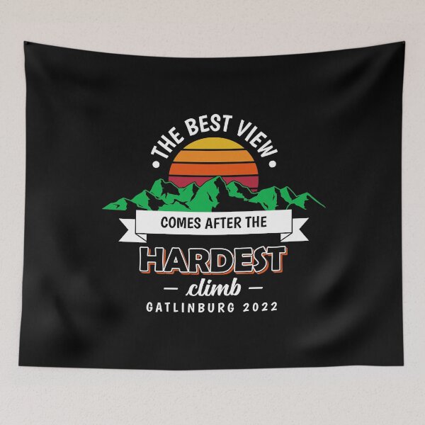 Item preview, Hardest Climb Tennessee Family Vacation 2022 Gatlinburg print designed and sold by jakehughes2015.