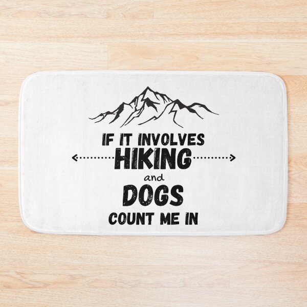 Item preview, If It Involves Hiking And Dogs Count Me In designed and sold by Water Flick.