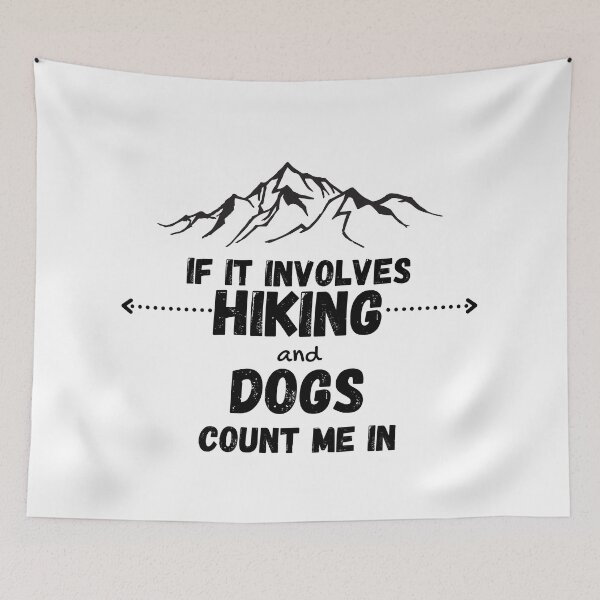 Item preview, If It Involves Hiking And Dogs Count Me In designed and sold by Water Flick.
