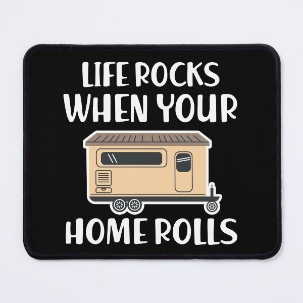 Item preview, RV Life Camper Quote Life Rocks When Your Home Rolls designed and sold by LAXIR.