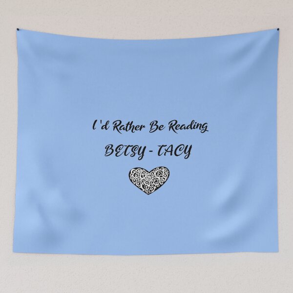 Item preview, I'd rather be reading Betsy-Tacy - heart designed and sold by TheresaSapphire.