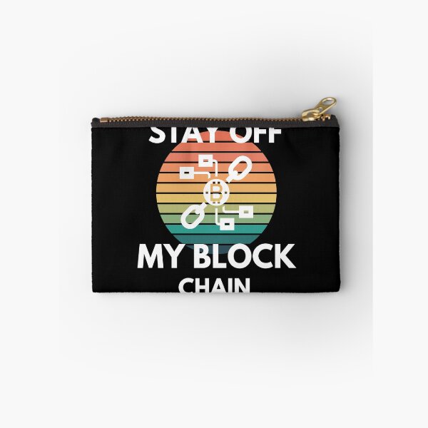 Item preview, Stay Off My Block Chain Crypto Bitcoin Ethereum NFTs Humor designed and sold by EllConApparel.