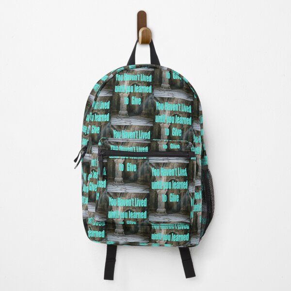 Item preview, YOU HAVEN'T LIVED until you learned to give designed and sold by CUTESTUFFnow.
