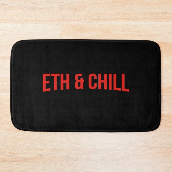 Item preview, ETH and Chill - Ethereum designed and sold by reallyrealnow.