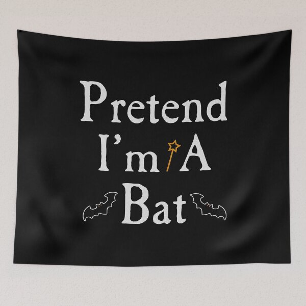Item preview, Pretend I'm a Bat designed and sold by franktact.