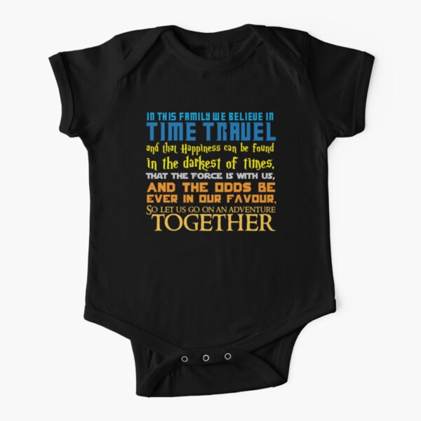 In this family we believe in Time travel Short Sleeve Baby One-Piece