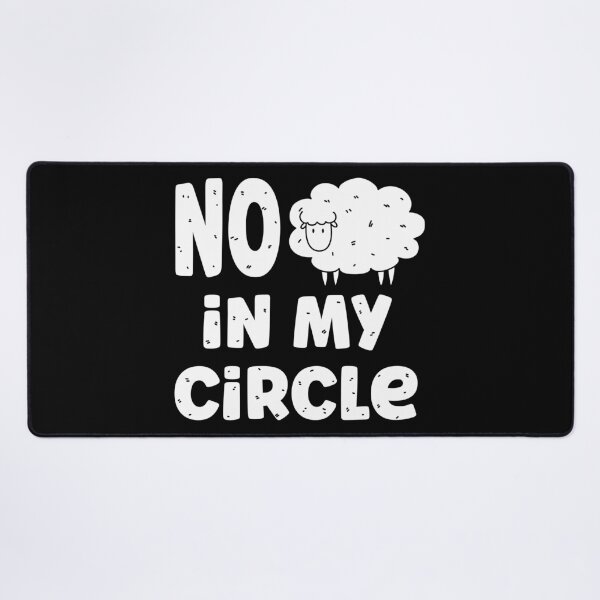 Item preview, No Sheep In My Circle designed and sold by ezps.