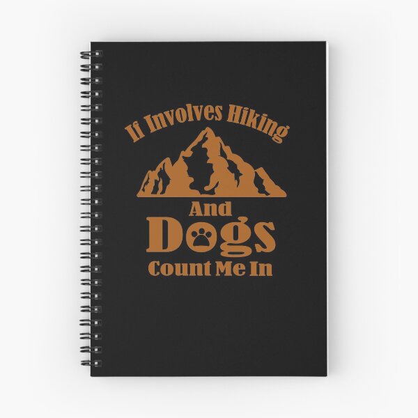 Item preview, If Involves Hiking and dogs conut me in: Mountains,thanksgiving,wedding,gift,event,pumpkins,preschoolpre-kkindergarten1st. designed and sold by comeonyassine21.